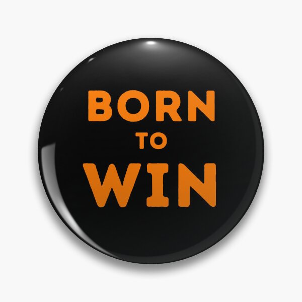 Item preview, Born to Win simple Win orange designed and sold by Weknes.