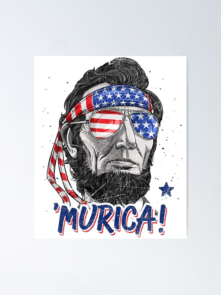 Merica Abe Lincoln 4th Of July American Flag Murica T-Shirt