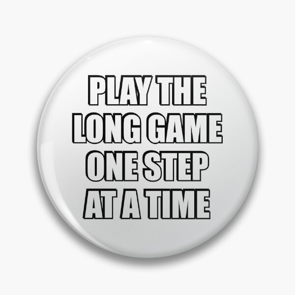 Item preview, Play the long game one step at a time designed and sold by Inspirationmotivation.
