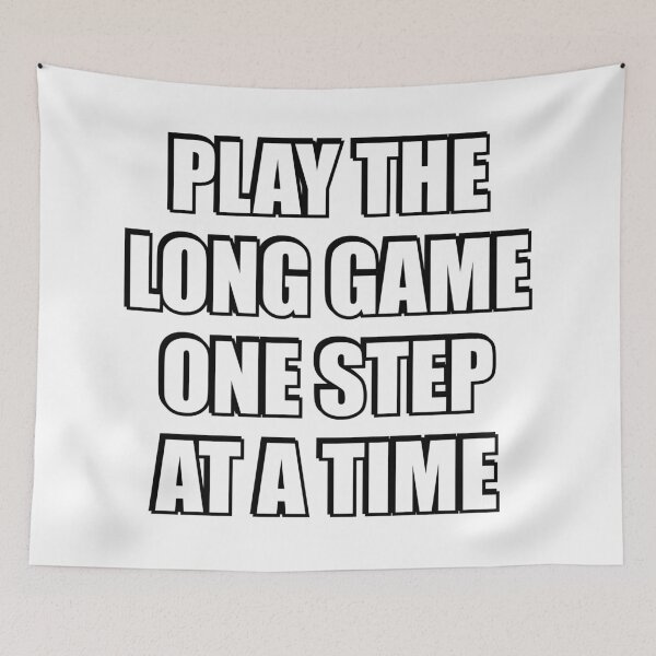 Item preview, Play the long game one step at a time designed and sold by Inspirationmotivation.