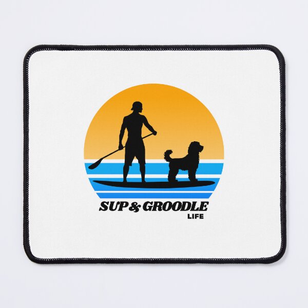 Item preview, SUP and Groodle Life Standup Paddleboarding Dog Dad designed and sold by Guarddogdrive.