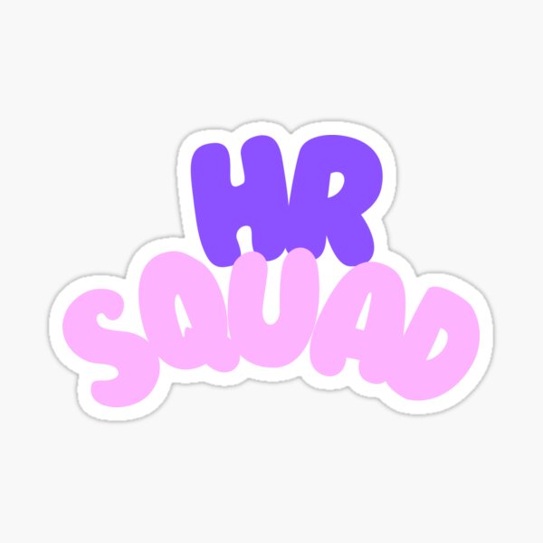 Item preview, HR Squad designed and sold by mintyfresh1029.