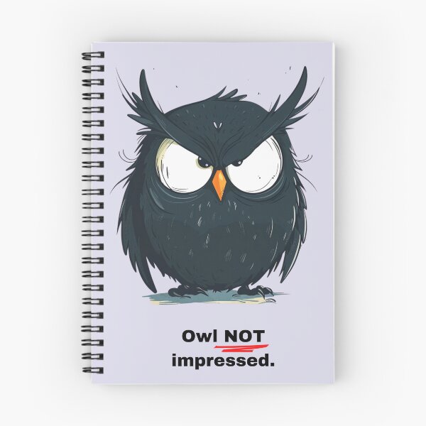 Item preview, Owl Not Impressed - Funny Owl Design designed and sold by BlkMoonShop.