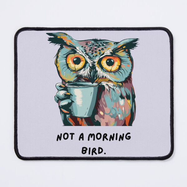 Item preview, Not a Morning Bird - Funny Owl Design designed and sold by BlkMoonShop.