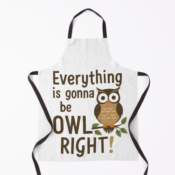 Item preview, Everything Is Gonna Be Owl Right designed and sold by Designowner.