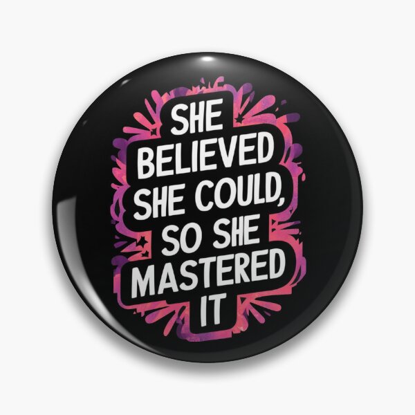 Item preview,  She Believed She Could So She Did designed and sold by Redgiant87x.