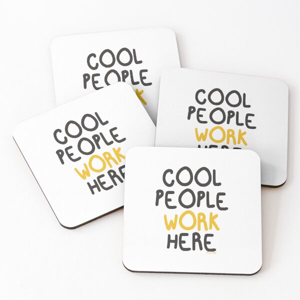 Item preview, COOL PEOPLE WORK HERE designed and sold by MICUTOP.