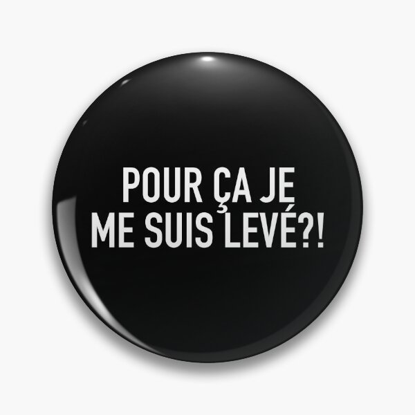 Item preview, Pour ça je me suis levé?! designed and sold by Ori Designz.