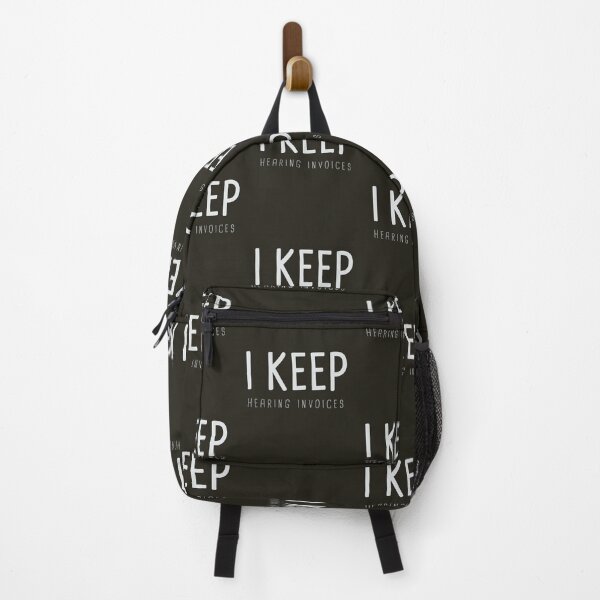 Item preview, I Keep Hearing Invoices designed and sold by VinsendDraconi.