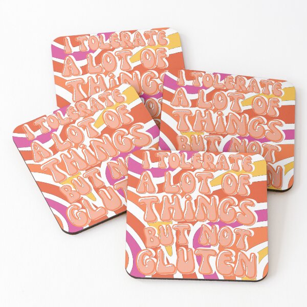 Item preview, I tolerate a lot of things but not gluten designed and sold by blancheart1.