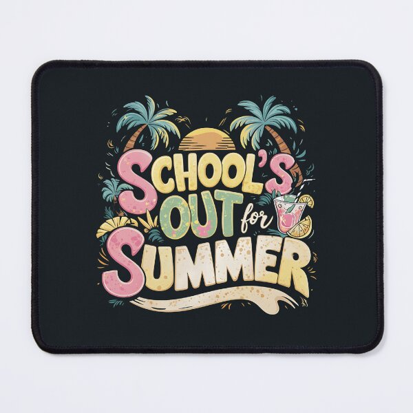 Item preview, School's Out For Summer designed and sold by TheCatmeow2000.