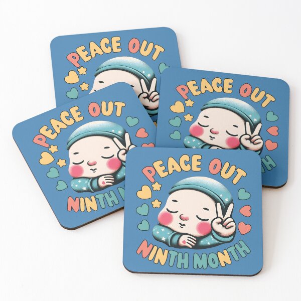Item preview, Peace Out,Ninth,Month,GIFT,First Day,NewBorn,Mom designed and sold by FINALSHOP1.