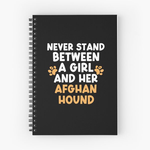 Item preview, Never Stand Between A Girl And Her Afghan Hound designed and sold by TheAnimalZ00.