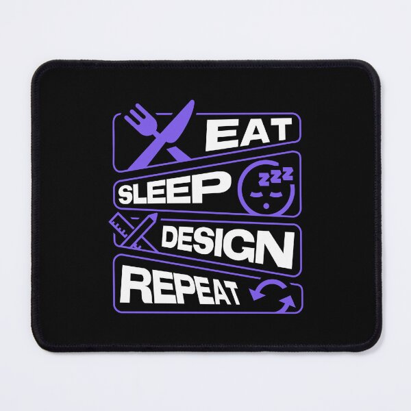 Item preview, Eat, Sleep, Design, Repeat designed and sold by NewFormShop.