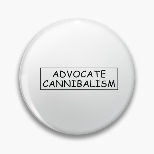 Item preview, Advocate Cannibalism designed and sold by anaotradnova.