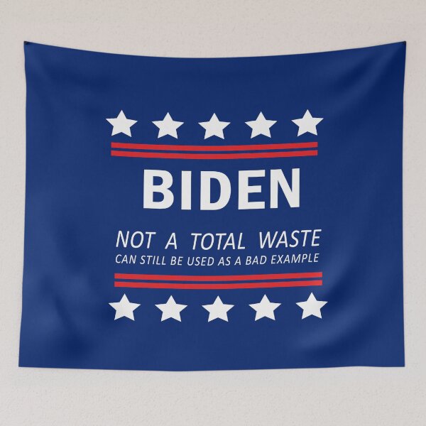 Item preview, Biden Not A Total Waste Can Still Be Used As A Bad Example designed and sold by anaotradnova.