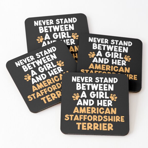 Item preview, Never Stand Between A Girl And Her American Staffordshire Terrier designed and sold by TheAnimalZ00.