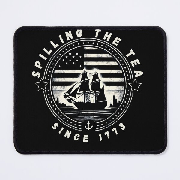 Item preview, Spilling the tea since 1773  designed and sold by MilkyForest.
