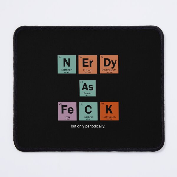 Item preview, NERDY AS FECK but only periodically designed and sold by Danicus666.