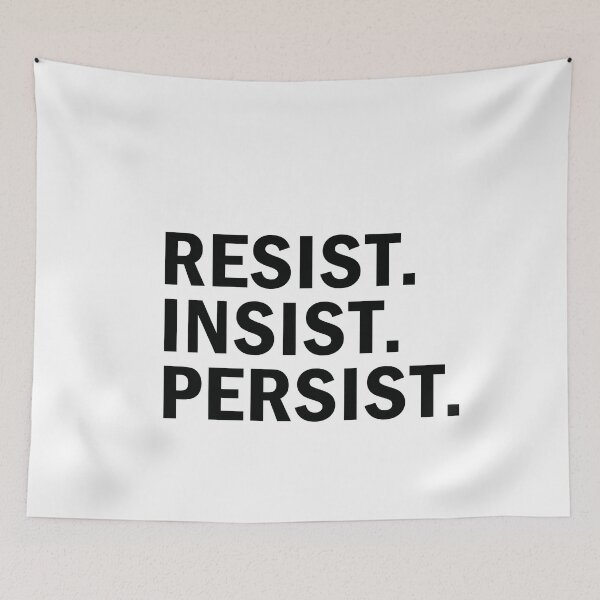 Item preview, Resist Insist persist designed and sold by anaotradnova.