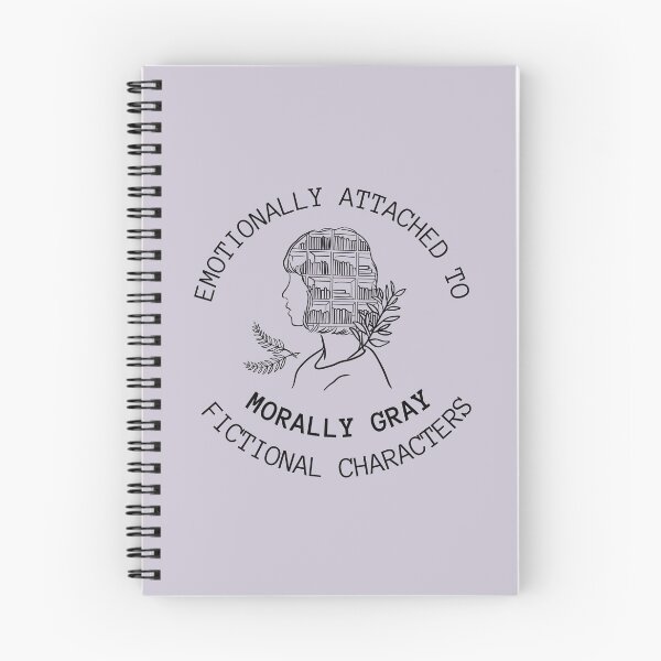 Item preview, Emotionally Attached to Morally Gray Fictional Characters designed and sold by MomentumCloset.