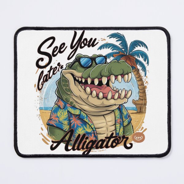 Item preview, See you later, Alligator. AI generated. designed and sold by JonathanP514.
