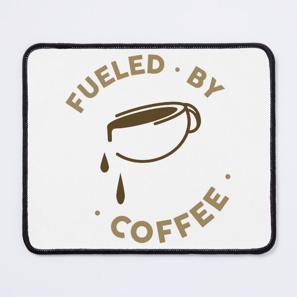Item preview, Fueled By Coffee designed and sold by IslandDesignArt.