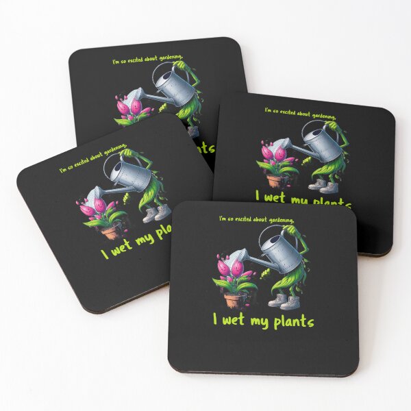 Item preview, I'm so excited about gardening, I wet my plants. designed and sold by KinshipArts.