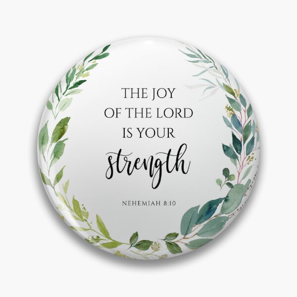Item preview, Nehemiah 8:10 The Joy of the Lord designed and sold by KAMdesignhaus.