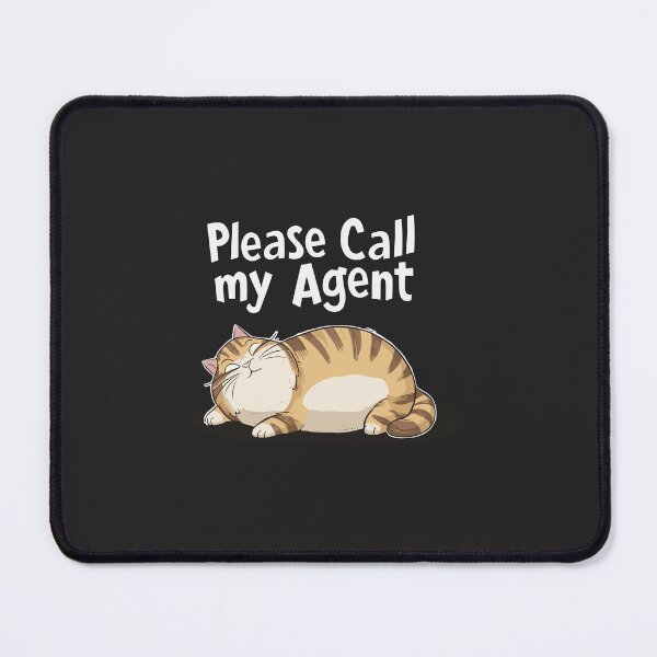 Item preview, Plese, call my agent. Lazy cat fun. designed and sold by paulo silveira.