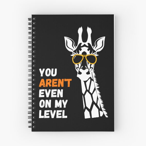 Item preview, You aren't even on my level Funny Giraffe Design, Funny Wildlife Giraffe Lover Design! designed and sold by Viran-Designs.