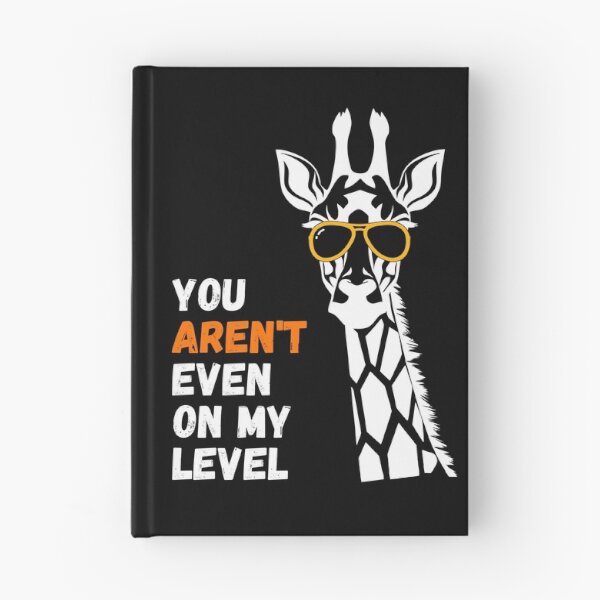 Item preview, You aren't even on my level Funny Giraffe Design, Funny Wildlife Giraffe Lover Design! designed and sold by Viran-Designs.