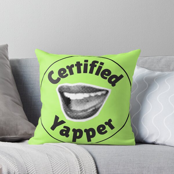 Item preview, Certified Yapper designed and sold by flirtyandsturdy.