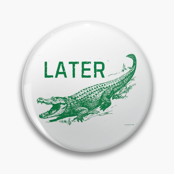 Item preview, later gator designed and sold by Idontwannaknow.