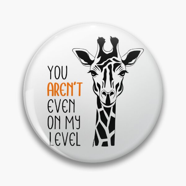Item preview, You aren't even on my level Funny Fab Giraffe Design, Funny Wildlife Giraffe Lover Women Design! designed and sold by Viran-Designs.