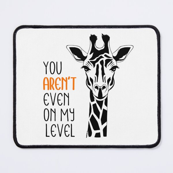 Item preview, You aren't even on my level Funny Fab Giraffe Design, Funny Wildlife Giraffe Lover Women Design! designed and sold by Viran-Designs.