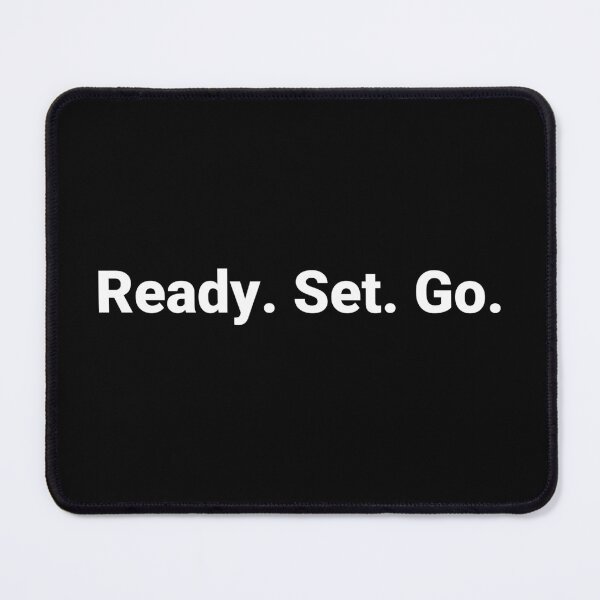 Item preview, Ready. Set. Go. designed and sold by Text-based T-Shirts and Gifts.