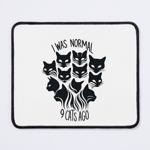 Item preview, I Was Normal 9 Cats Ago cat faces designed and sold by SparkleShack.