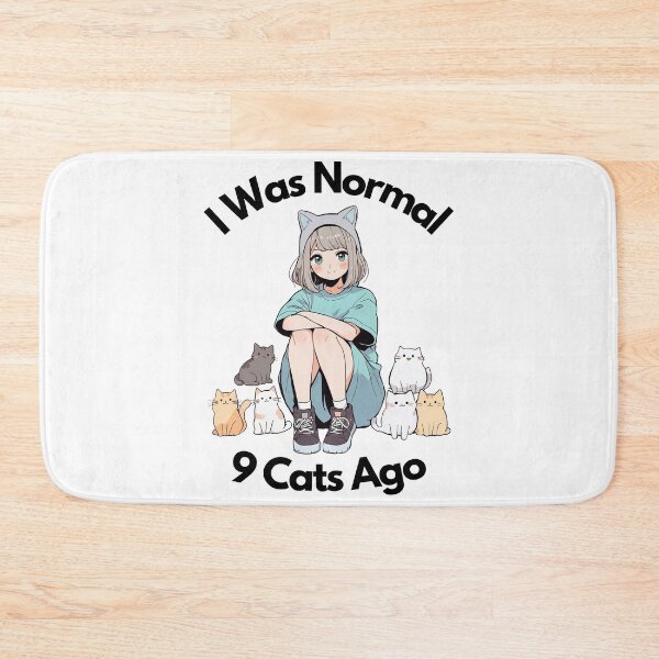 Item preview, I Was Normal 9 Cats Ago Anime Design designed and sold by SparkleShack.