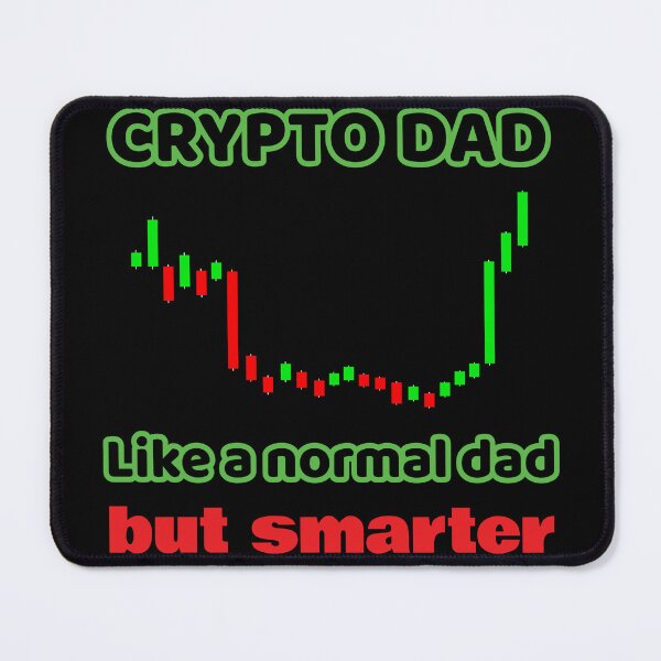 Item preview, Crypto dad like a normal dad but smarter designed and sold by sydney-syder.