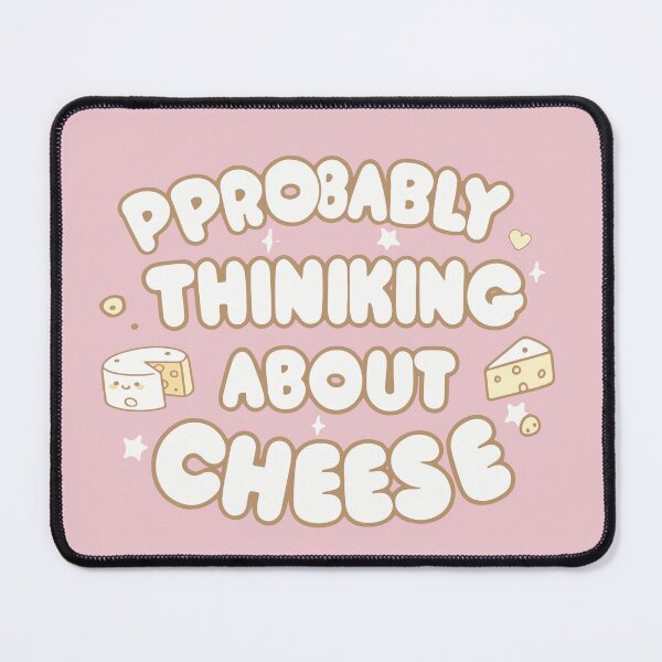 Item preview, Probably thinking about Cheese designed and sold by thegirlyshoppe.