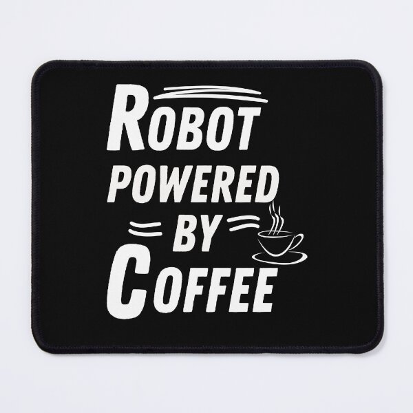 Item preview, Robot powered by coffee designed and sold by annoying-shirts.