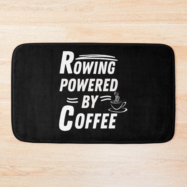 Item preview, Rowing powered by coffee designed and sold by annoying-shirts.