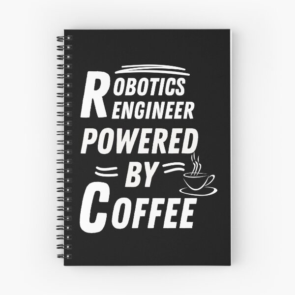 Item preview, Robotics engineer powered by coffee designed and sold by annoying-shirts.
