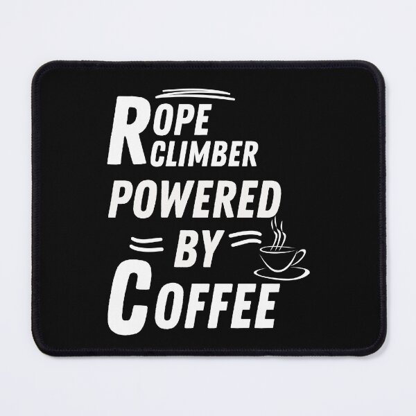 Item preview, Rope climber powered by coffee designed and sold by annoying-shirts.