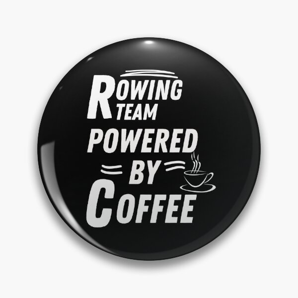 Item preview, Rowing team powered by coffee designed and sold by annoying-shirts.