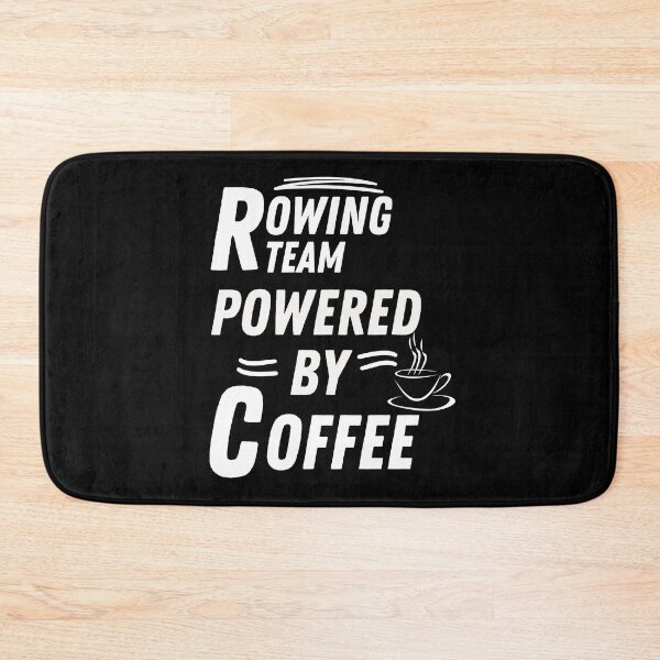 Item preview, Rowing team powered by coffee designed and sold by annoying-shirts.