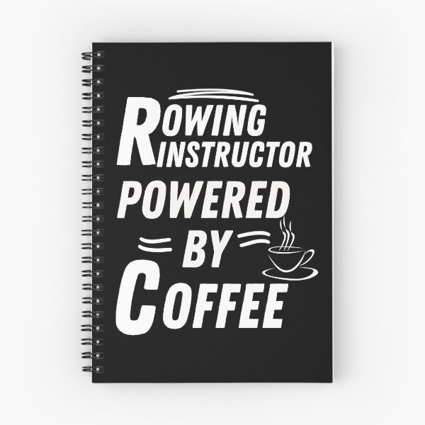 Item preview, Rowing instructor powered by coffee designed and sold by annoying-shirts.