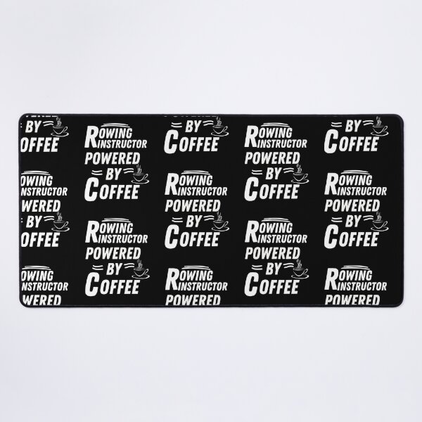 Item preview, Rowing instructor powered by coffee designed and sold by annoying-shirts.