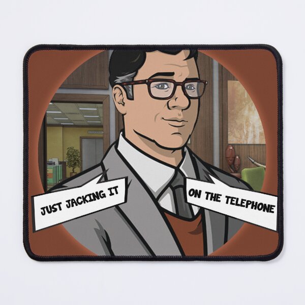 Item preview, Archer - Cyril Figgis “ Just jacking it on the telephone ” designed and sold by ScreenVerse.